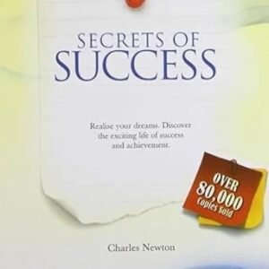 The Top 200 Secrets of Success and the Pillars of Self-Mastery